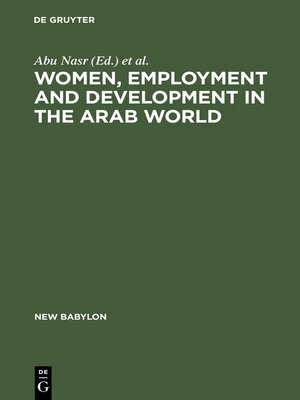 cover image of Women, Employment and Development in the Arab World